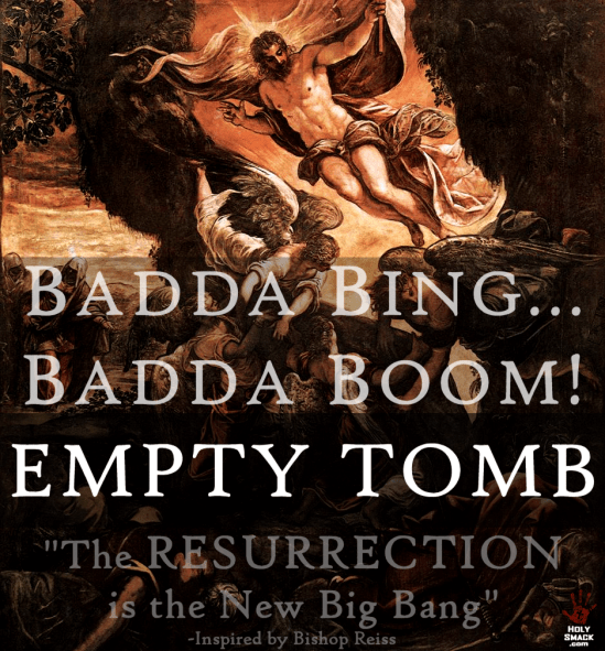 [the Day when Death itself died!]